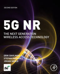 Title: 5G NR: The Next Generation Wireless Access Technology / Edition 2, Author: Erik Dahlman