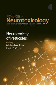 Title: Neurotoxicity of Pesticides, Author: Michael Aschner