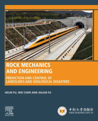 Title: Rock Mechanics and Engineering: Prediction and Control of Landslides and Geological Disasters, Author: Helin Fu