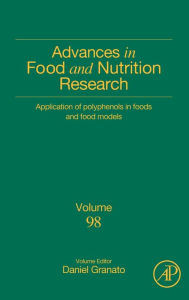 Title: Application of Polyphenols in Foods and Food Models, Author: Daniel Granato