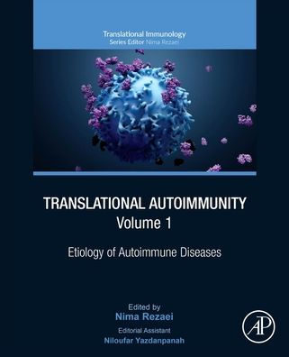 Translational Autoimmunity, Volume 1: Etiology of Autoimmune Diseases