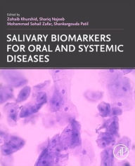Title: Salivary Biomarkers for Oral and Systemic Diseases, Author: Zohaib Khurshid