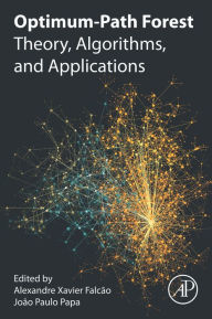 Title: Optimum-Path Forest: Theory, Algorithms, and Applications, Author: Alexandre Xavier Falcao