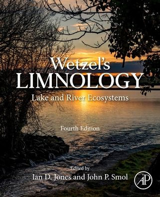 Wetzel's Limnology: Lake and River Ecosystems