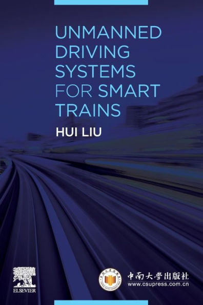 Unmanned Driving Systems for Smart Trains