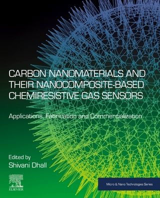 Carbon Nanomaterials and their Nanocomposite-Based Chemiresistive Gas Sensors: Applications, Fabrication Commercialization