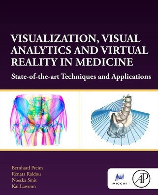 Visualization, Visual Analytics and Virtual Reality Medicine: State-of-the-art Techniques Applications