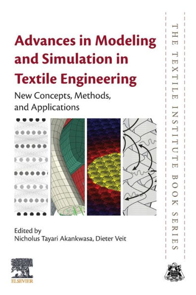 Advances Modeling and Simulation Textile Engineering: New Concepts, Methods, Applications