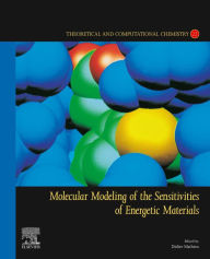 Title: Molecular Modeling of the Sensitivities of Energetic Materials, Author: Didier Mathieu