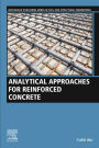 Analytical Approaches for Reinforced Concrete