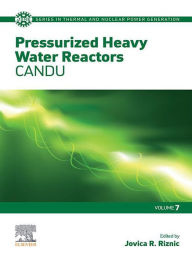 Title: Pressurized Heavy Water Reactors: CANDU, Author: Elsevier Science