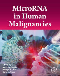 Title: MicroRNA in Human Malignancies, Author: Massimo Negrini