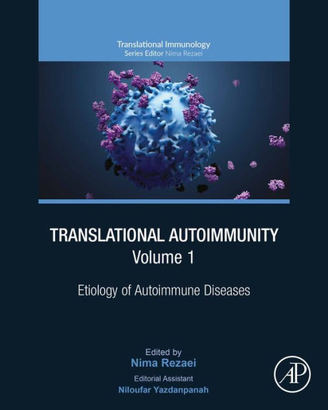 Translational Autoimmunity, Volume 1: Etiology of Autoimmune Diseases