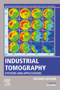 Title: Industrial Tomography: Systems and Applications, Author: Mi Wang