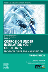 Title: Corrosion Under Insulation (CUI) Guidelines: Technical Guide for Managing CUI, Author: Gino De Landtsheer