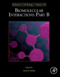 Title: Biomolecular Interactions Part B, Author: Arun K. Shukla