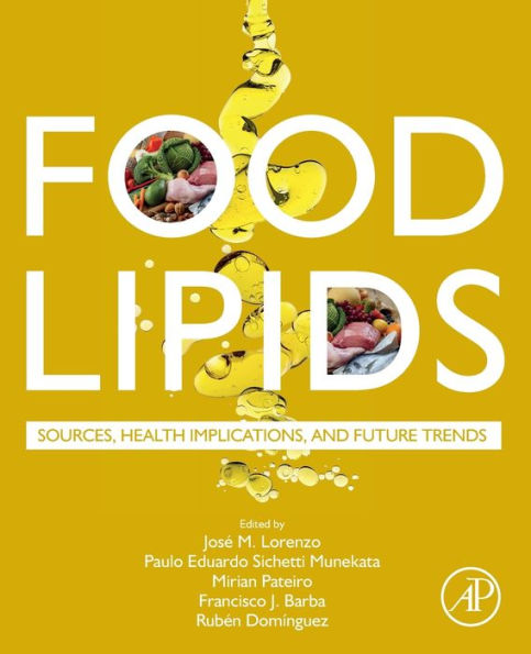 Food Lipids: Sources, Health Implications, and Future Trends