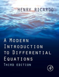 Title: A Modern Introduction to Differential Equations / Edition 3, Author: Henry J. Ricardo