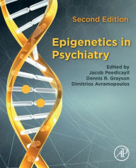 Title: Epigenetics in Psychiatry, Author: Jacob Peedicayil