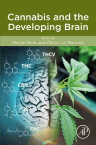 Title: Cannabis and the Developing Brain, Author: Miriam Melis