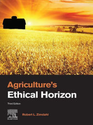 Title: Agriculture's Ethical Horizon, Author: Robert L Zimdahl