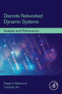 Discrete Networked Dynamic Systems: Analysis and Performance