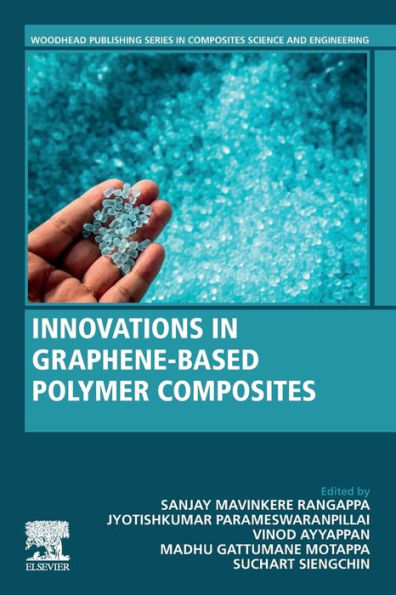 Innovations Graphene-Based Polymer Composites