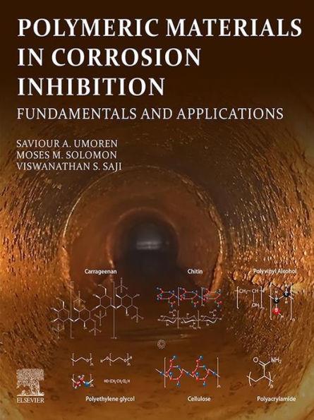 Polymeric Materials in Corrosion Inhibition: Fundamentals and Applications