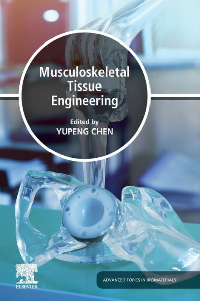 Musculoskeletal Tissue Engineering