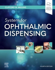 Title: System for Ophthalmic Dispensing, Author: Clifford W. Brooks OD