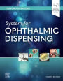 System for Ophthalmic Dispensing