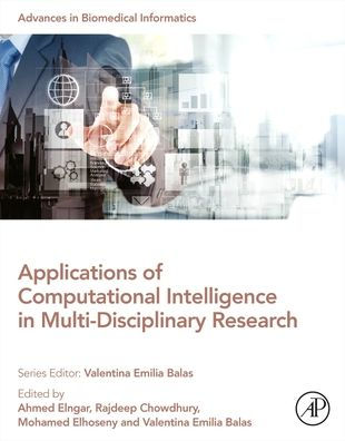 Applications of Computational Intelligence Multi-Disciplinary Research