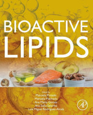 Title: Bioactive Lipids, Author: Manuela Pintado