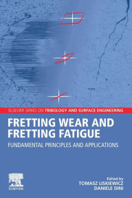 Forums book download Fretting Wear and Fretting Fatigue: Fundamental Principles and Applications