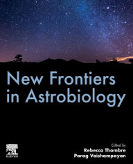 Title: New Frontiers in Astrobiology, Author: Rebecca Thombre