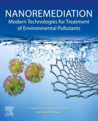 Title: Nanoremediation: Modern Technologies for Treatment of Environmental Pollutants, Author: Nashaat N. Nassar