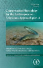 Conservation Physiology for the Anthropocene - A Systems Approach