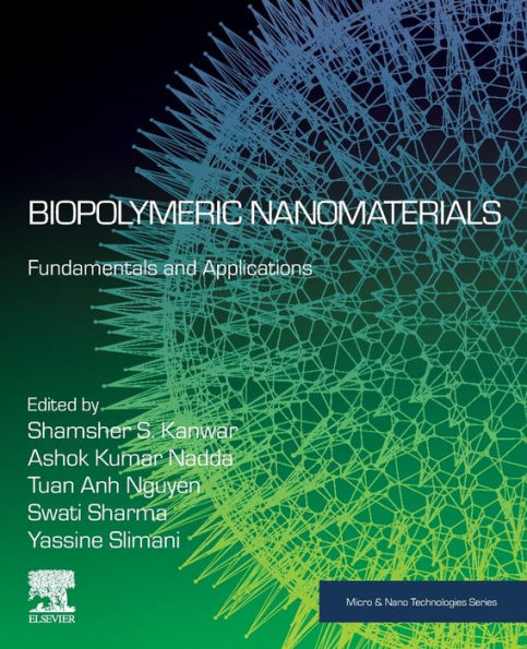 Biopolymeric Nanomaterials: Fundamentals and Applications