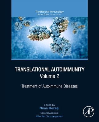 Translational Autoimmunity, Volume 2: Treatment of Autoimmune Diseases