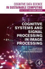 Cognitive Systems and Signal Processing in Image Processing