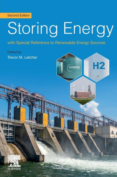 Storing Energy: with Special Reference to Renewable Energy Sources