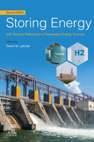Title: Storing Energy: with Special Reference to Renewable Energy Sources, Author: Trevor Letcher