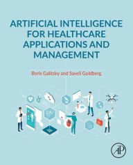 Title: Artificial Intelligence for Healthcare Applications and Management, Author: Boris Galitsky PhD