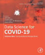 Data Science for COVID-19 Volume 1: Computational Perspectives