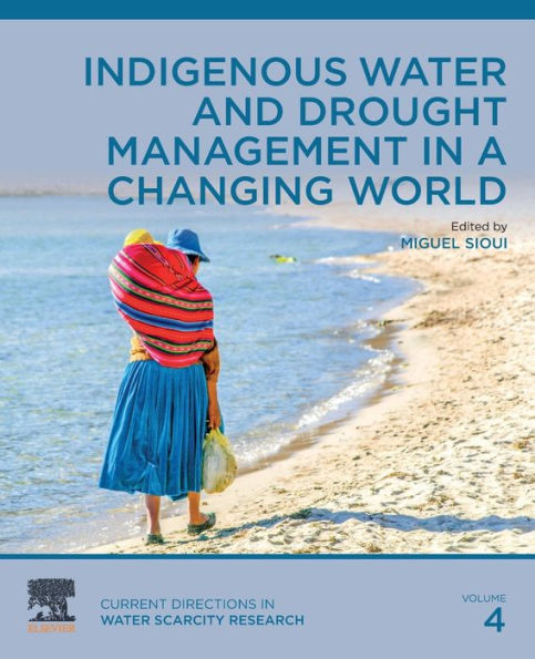 Indigenous Water and Drought Management a Changing World