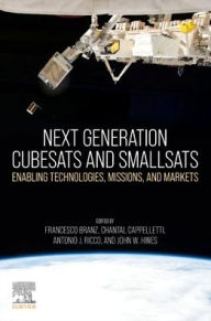 Pdf a books free download Next Generation CubeSats and SmallSats: Enabling Technologies, Missions, and Markets (English Edition)