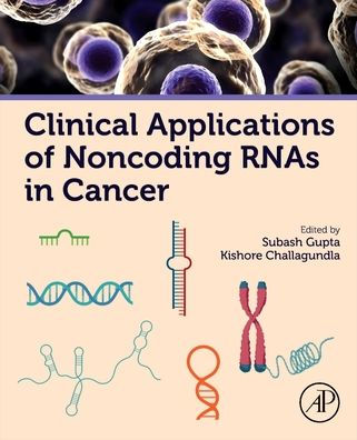 Clinical Applications of Noncoding RNAs Cancer