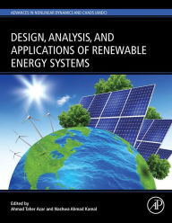 Title: Design, Analysis and Applications of Renewable Energy Systems, Author: Ahmad Taher Azar