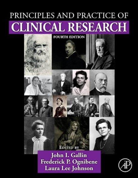 Principles and Practice of Clinical Research / Edition 4