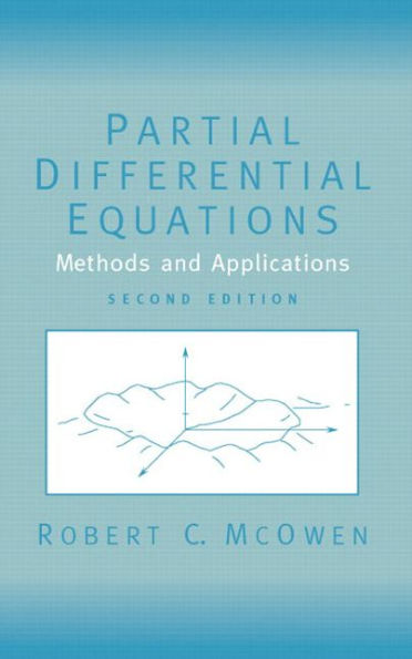 Partial Differential Equations: Methods and Applications / Edition 2